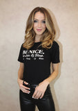 Be Nice TShirt - SunsetFashionLA