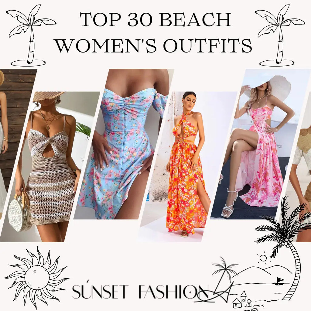 TOP 30 Beach Women's Outfits 