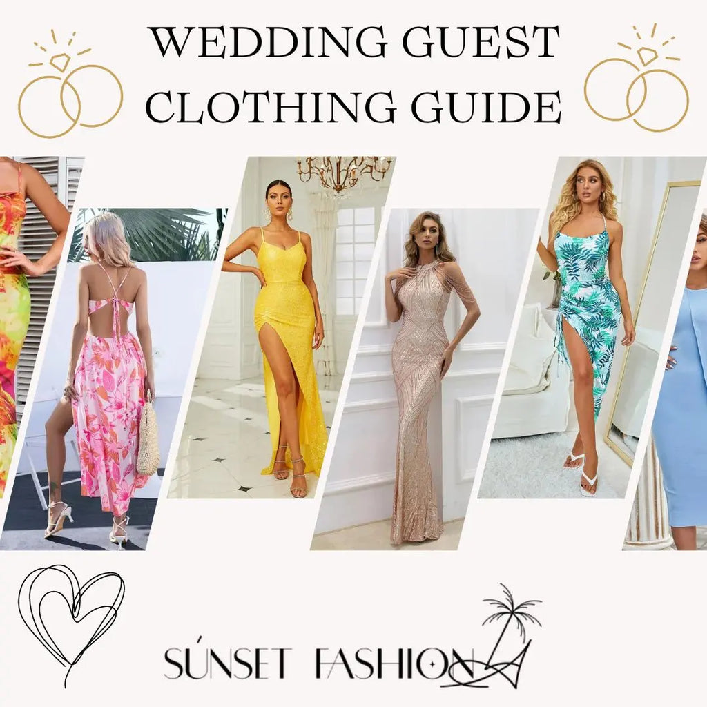 Wedding guest clothing guide - SunsetFashionLA experts' opinion